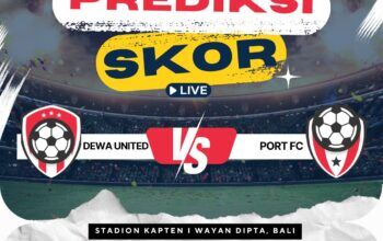 Prediksi Dewa United vs Port FC 10 Juli 2025: Ujian Berat Wakil Indonesia di Asia